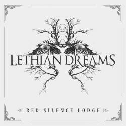 Lethian Dreams : Red Silence Lodge